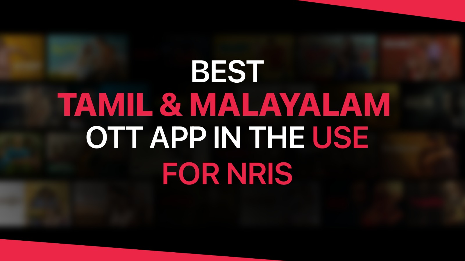 Best Tamil & Malayalam OTT App in USA for NRIs