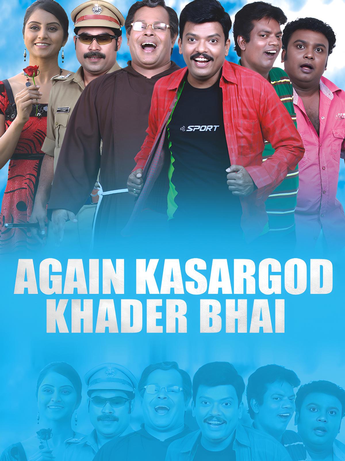 Again Kasargod Khader Bhai