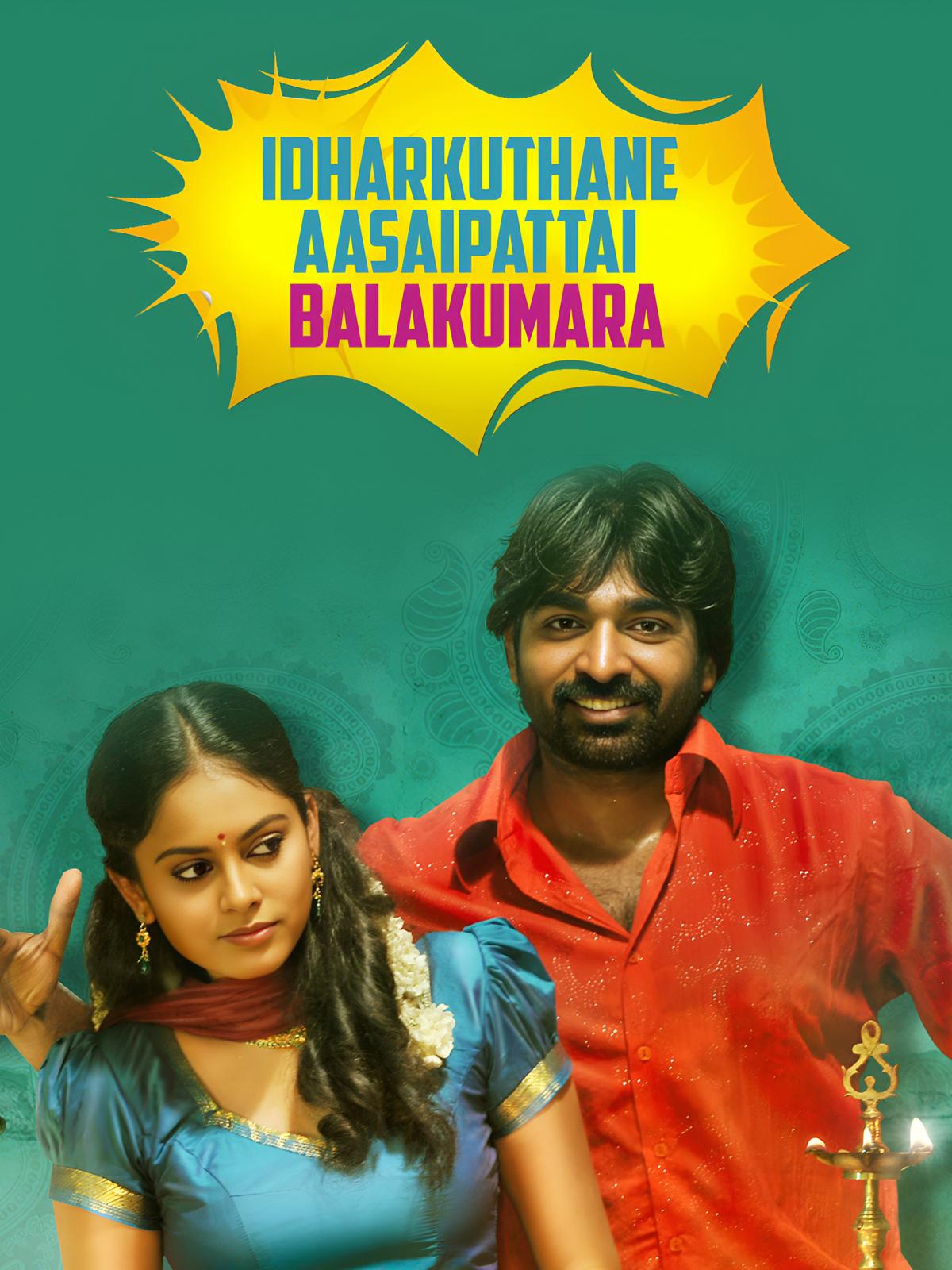 Idharkuthane Aasaipattai Balakumara 