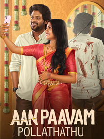 Aan Paavam Pollathathu 4K